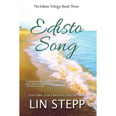 Edisto Song - by  Lin Stepp (Paperback)