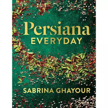 Persiana: Recetas De Próximo Y Más Allá / Persiana: Recipes From The Mid Dle East Beyond - Sabrina Ghayour (hardcover) :
