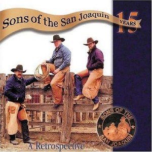 Sons of the San Joaquin - Fifteen Years: A Retrospective (CD) - 1 of 1