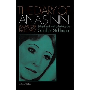The Diary of Anais Nin Volume 4 1944-1947 - by  Anaïs Nin (Paperback) - 1 of 1