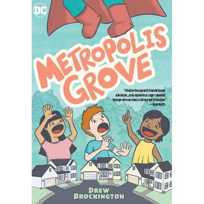 Metropolis Grove - by  Drew Brockington (Paperback)