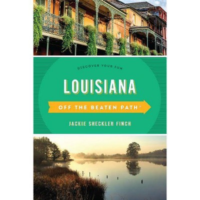 Louisiana Off the Beaten Path(r) - 11th Edition (Paperback)