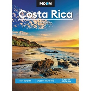Moon Costa Rica - (Travel Guide) 3rd Edition by  Nikki Solano (Paperback) - 1 of 1