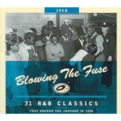 Various - Blowing The Fuse 31 R&B Classics That Rocked The Jukebox In 1958 (CD)