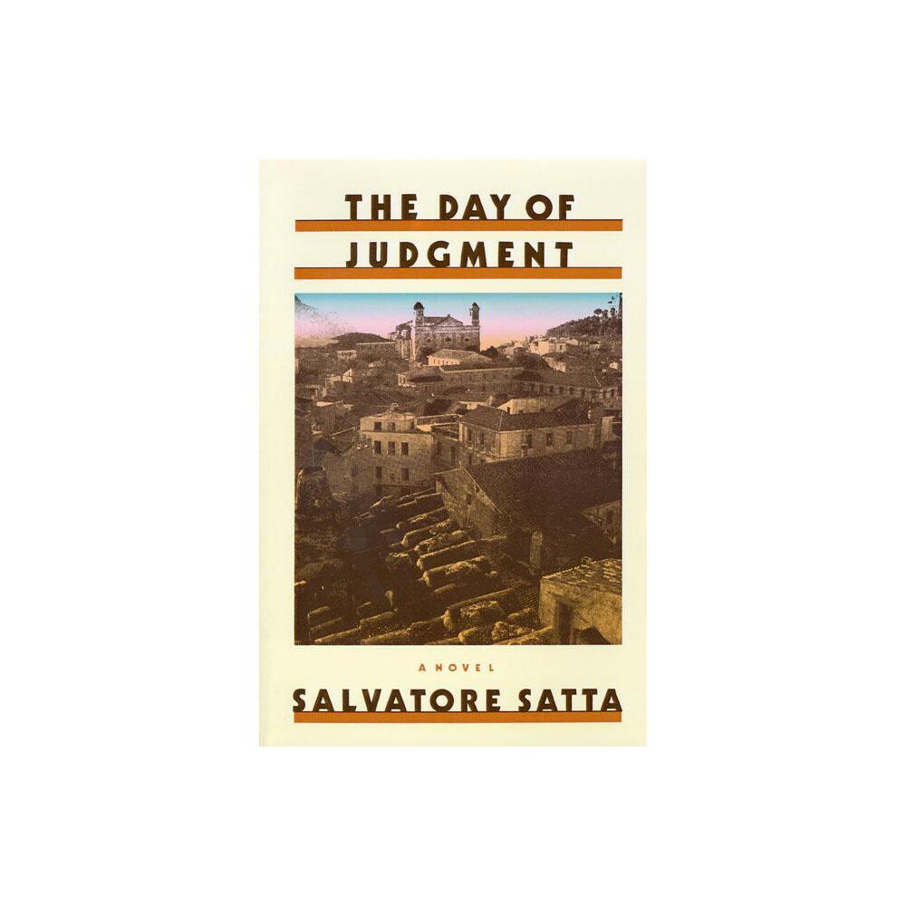 The Day of Judgment - by Salvatore Satta (Paperback)