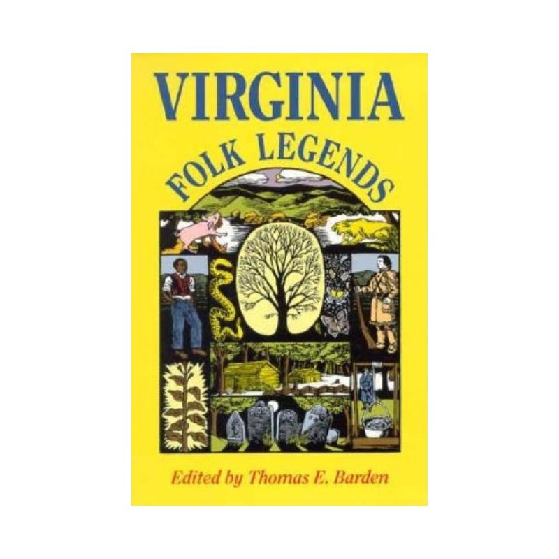 Virginia Folk Legends - (Publications of the American Folklore Society. New Series) Annotated by  Thomas E Barden (Paperback), 1 of 2