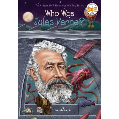 Who Was Jules Verne? - (Who Was?) by  James Buckley & Who Hq (Paperback)