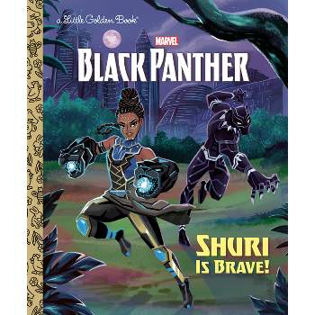 Shuri Is Brave! (Marvel: Black Panther) - (Little Golden Book) by  Frank Berrios (Hardcover)