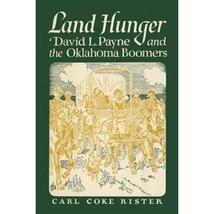 Land Hunger - by  Carl Coke Rister (Paperback) - 1 of 1