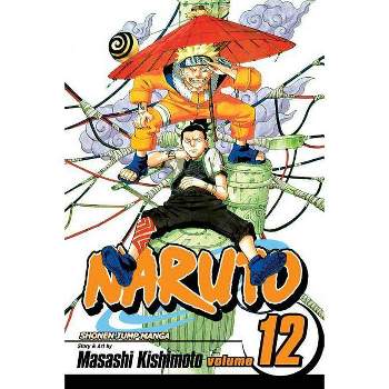 Naruto, Vol. 12 - by  Masashi Kishimoto (Paperback)