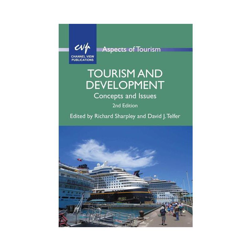 Tourism and Development - (Aspects of Tourism) 2nd Edition by  Richard Sharpley & David J Telfer (Paperback), 1 of 2