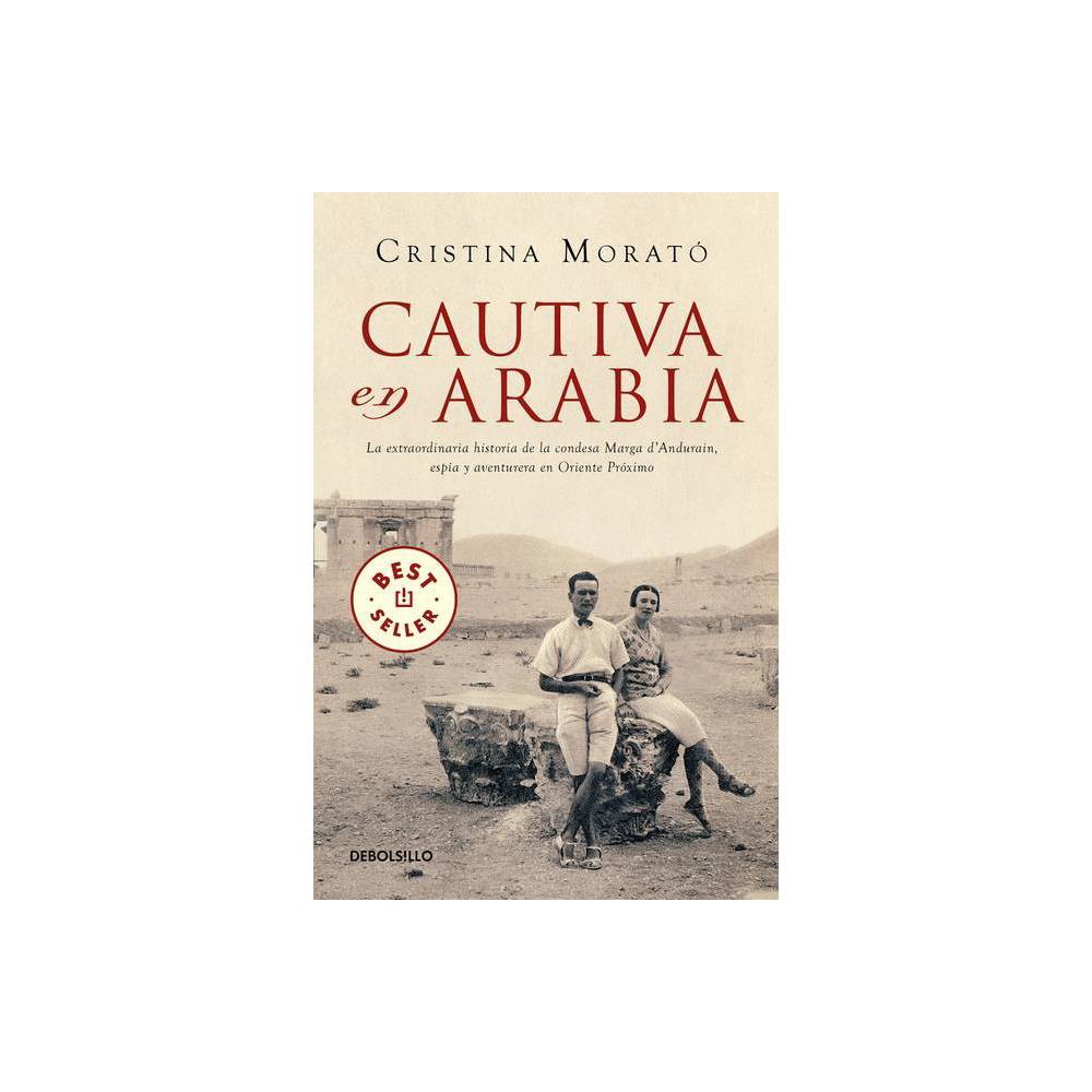 Cautiva En Arabia / Captive in Arabia - by Cristina Morat (Paperback) was $12.99 now $8.99 (31.0% off)
