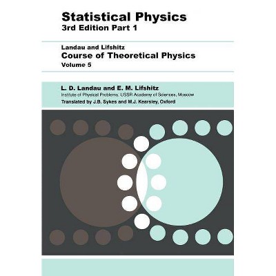 Statistical Physics - (Course of Theoretical Physics) 3rd Edition by  L D Landau & E M Lifshitz (Paperback)