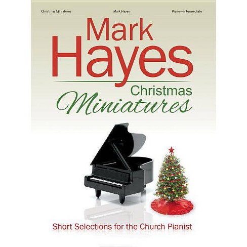 Mark Hayes Christmas Miniatures Paperback - 