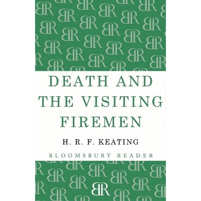 Death and the Visiting Firemen - by  H R F Keating (Paperback)