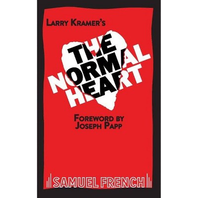 The Normal Heart - by  Larry Kramer (Paperback)