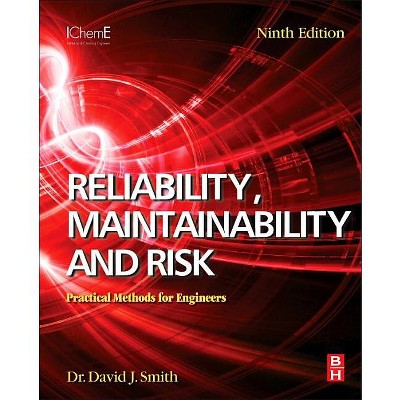 Reliability, Maintainability and Risk - 9th Edition by  David J Smith (Paperback)