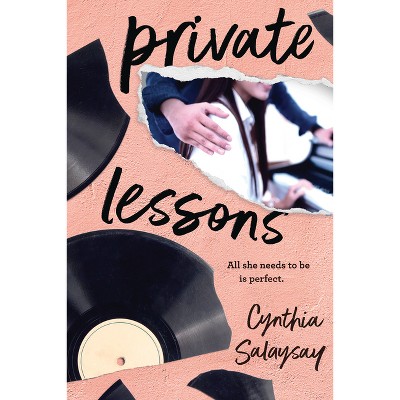 Private Lessons - by  Cynthia Salaysay (Paperback)