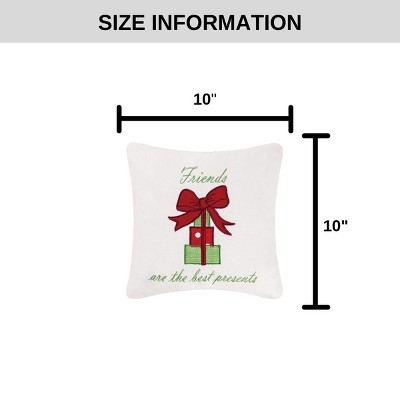 Friends Are The Best Presents Embroidered Holiday Accent Pillow