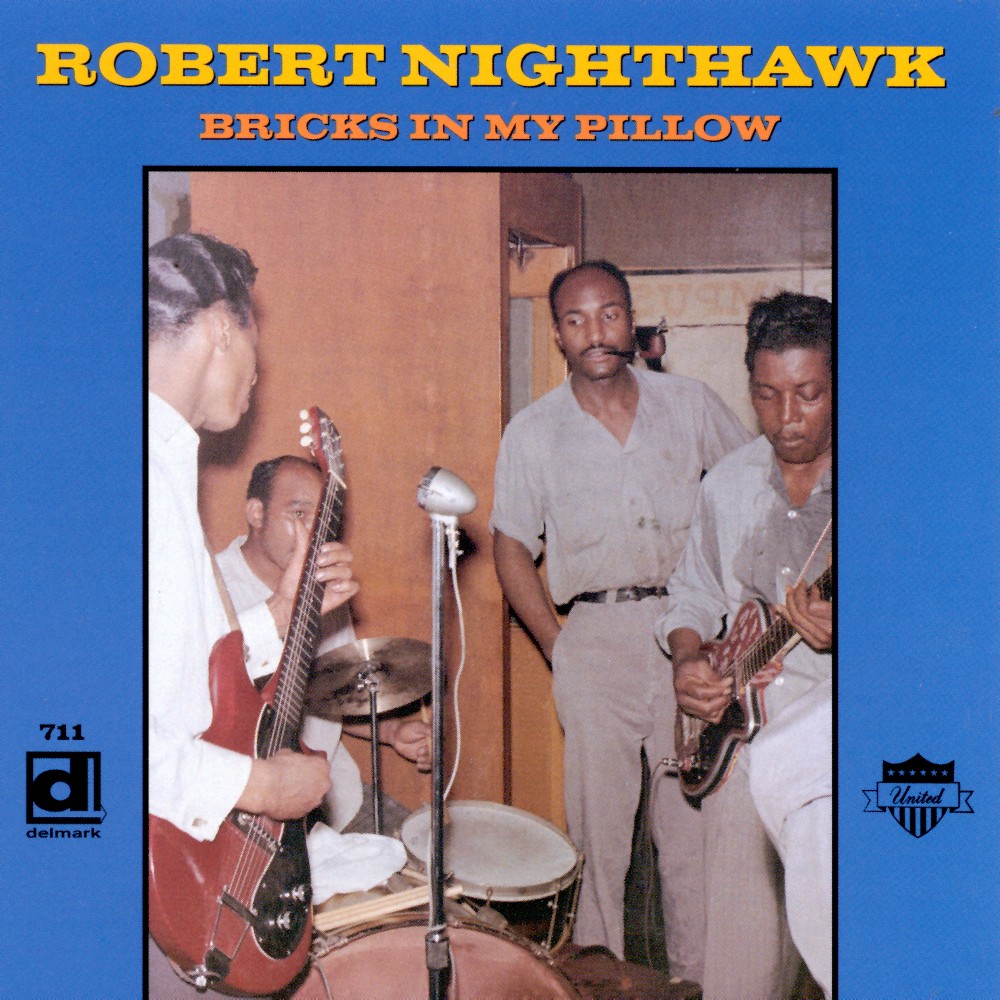 UPC 038153001117 product image for Robert Nighthawk - Bricks in My Pillow (Vinyl) | upcitemdb.com