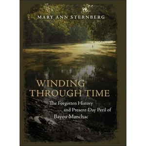 Winding Through Time - by  Mary Ann Sternberg (Hardcover) - 1 of 1
