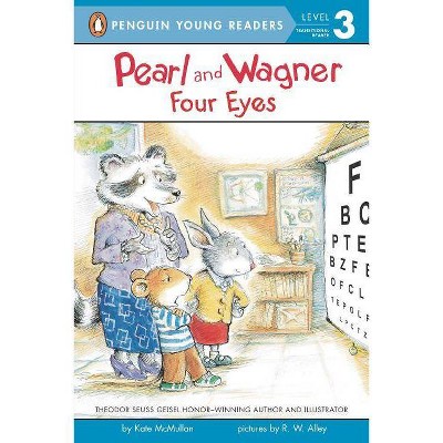 Pearl and Wagner: Four Eyes - by  Kate McMullan (Paperback)