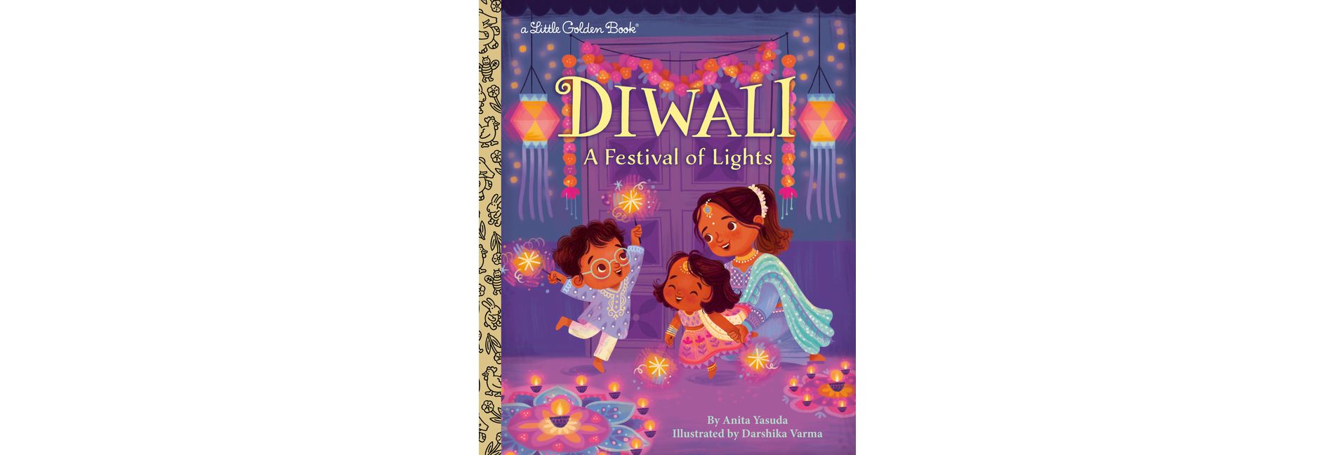 Diwali: A Festival of Lights - (My Little Golden Book About...) by  Anita Yasuda (Hardcover)