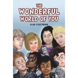 The Wonderful World of You - by Alan Portmann