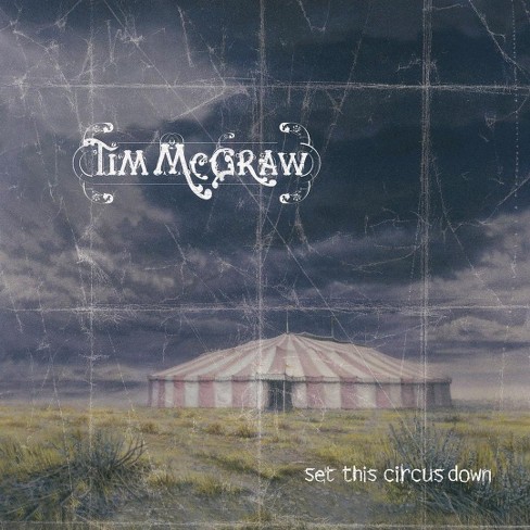 Tim Mcgraw - Set This Circus Down (cd) : Target