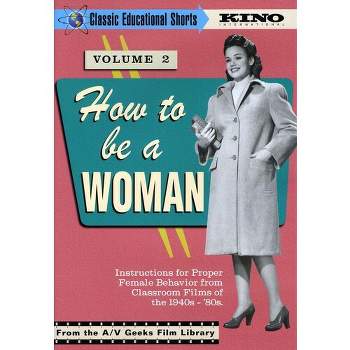 Classic Educational Shorts: Volume 2: How to Be a Woman (DVD)