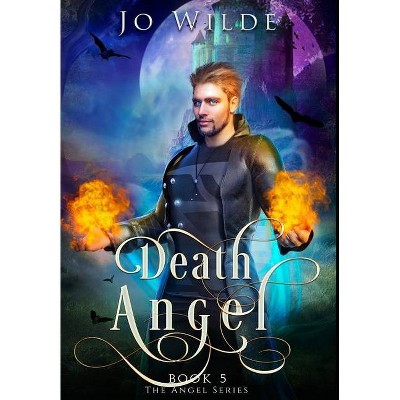 Death Angel - by  Jo Wilde (Hardcover)