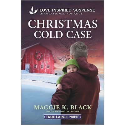 Christmas Cold Case - (Unsolved Case Files) Large Print by  Maggie K Black (Paperback)