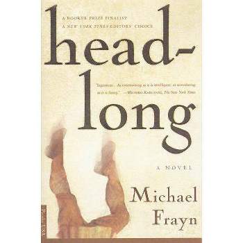 Headlong - (Bestselling Backlist) by  Michael Frayn (Paperback)