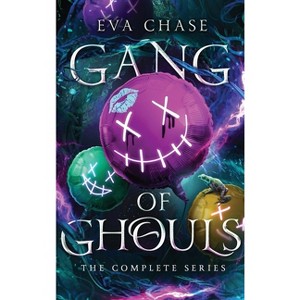 Gang of Ghouls - by  Eva Chase (Hardcover) - 1 of 1