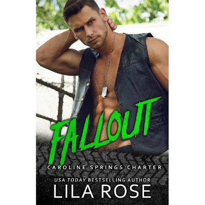 Fallout - by  Lila Rose (Paperback)