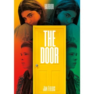 The Door - by  Jan Fields (Paperback) - 1 of 1