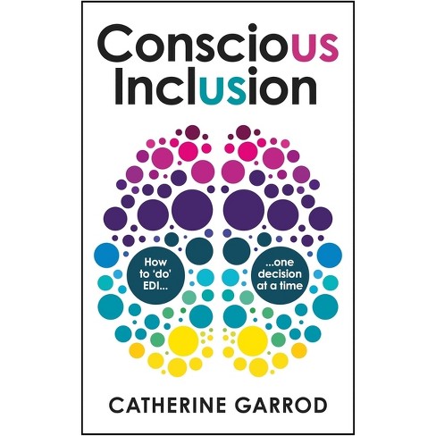 Conscious Inclusion - by  Catherine Garrod (Paperback) - image 1 of 1