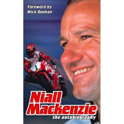  Niall Mackenzie: The Autobiography - by  Niall MacKenzie (Paperback) 