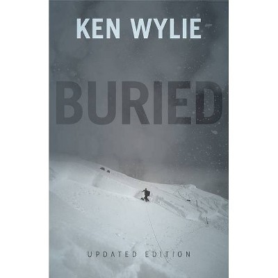 Buried -- Updated Edition - 2nd Edition by  Ken Wylie (Paperback)