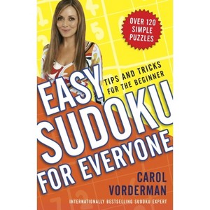 Easy Sudoku for Everyone - by  Carol Vorderman (Paperback) - 1 of 1