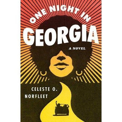 One Night in Georgia - by  Celeste O Norfleet (Paperback)