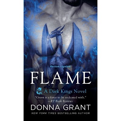 Flame - (Dark Kings) by  Donna Grant (Paperback)