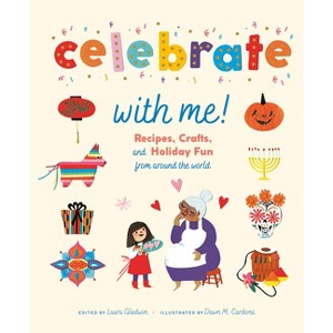 Celebrate with Me! - by  Laura Gladwin (Hardcover) - 1 of 1