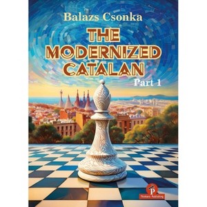 The Modernized Catalan - Volume 1 - by  Csonka (Hardcover) - 1 of 1