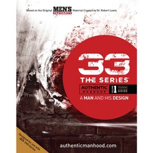 33 the Series, Volume 1 Training Guide - by  Men's Fraternity (Paperback) - 1 of 1