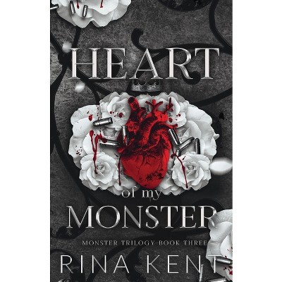 Heart of My Monster (Monster Trilogy, #3) by Rina Kent