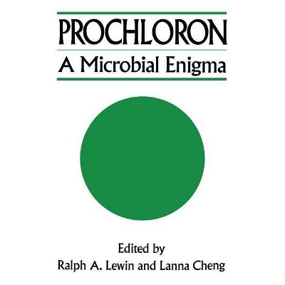 Prochloron: A Microbial Enigma - (Current Phycology) by  Ralph A Lewin (Paperback)