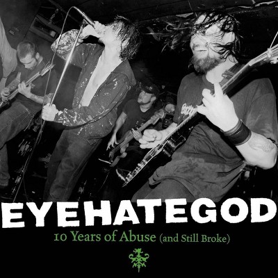 Eyehategod - 10 Years Of Abuse And Still Broke (Vinyl)