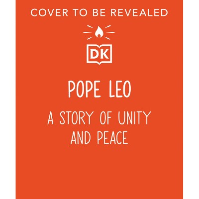 Pope Leo XIV - (The Saint Who) by  DK (Board Book)