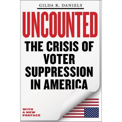 Uncounted - by  Gilda R Daniels (Paperback)